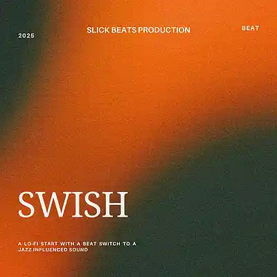 Picture for song 'SWISH' by artist 'Slick beats production'