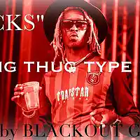 Picture for song '*Young Thug* - RACKS (3 Leases for $9.97!)' by artist 'Blackout Gotti Beats'