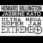 Picture for song 'Ultra Mega Super Jam Extreme (with Jasmine Kato)' by artist 'Howard Billington'
