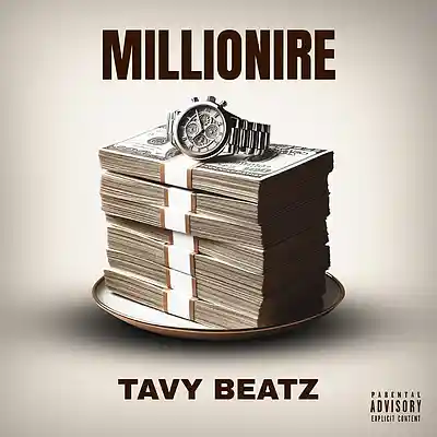 Picture for song 'MILLIONAIRE' by artist 'TAVY BEATZ'
