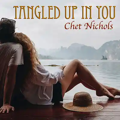 Picture for song 'Tangled Up In You' by artist 'Chet Nichols'