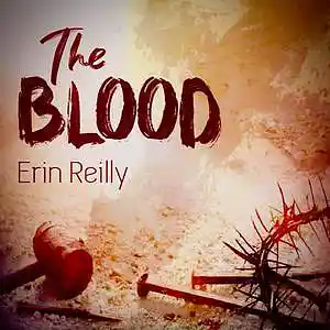 Picture for song 'The Blood (by Erin Reilly/Guitars by Jim Cruz)' by artist 'JCguitarworks4Jesus - Jimmy Cruz'