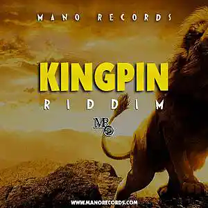 Picture for song 'KingPin Riddim' by artist 'Mano Records'