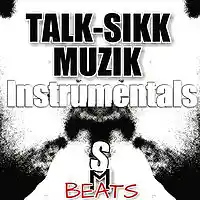 Picture for song 'The New Test T.S.I.Beats' by artist 'Talk Sikk Muzik and Talk Sikk Beats'