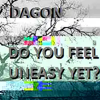 Picture for song 'Do you feel uneasy' by artist 'Dagon Beats'