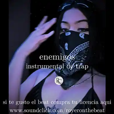 Picture for song '''ENEMIGOS'' Instrumental De Trap' by artist 'Royer On The Beat'