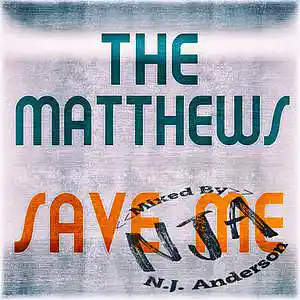 Picture for song 'PLAP The Matthews Save Me mixed by NJA' by artist 'Songs Mixed By NJ Anderson'