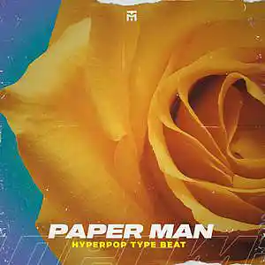 Picture for song 'Paper Man (Hyperpop)' by artist 'TEDYSTER'