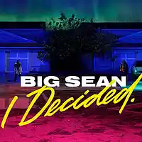 Picture for song 'Big Sean Type Beat - I Decided (2017)' by artist 'FleeZy Beats'
