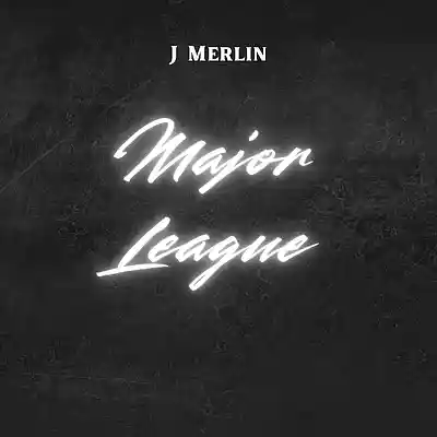 Picture for song 'Major League' by artist 'J Merlin'
