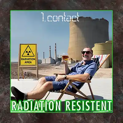 Picture for song 'Radiation Resistant' by artist '1st Contact'