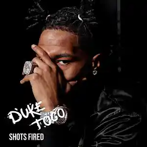 Picture for song 'SHOTS FIRED (BUY 2 GET 1 FREE)' by artist 'Duke Togo'