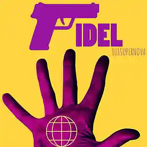 Picture for song 'Fidels' by artist 'kanaglia 808 supernova'
