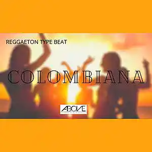 Picture for song 'Colombiana - Guaynaa v Becky G Type Beat' by artist 'Above Sound'