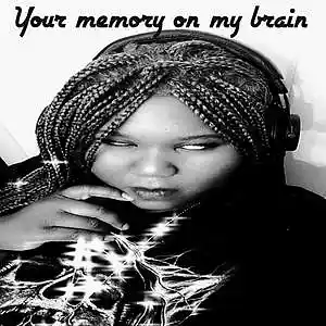 Picture for song 'Your memory on my Brain' by artist 'JSB Life'