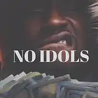 Picture for song 'NO IDOLS (Bankroll Fresh Type) FREE DL!' by artist 'PAPLO'