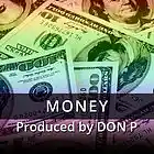 Picture for song 'Money' by artist 'DON P'