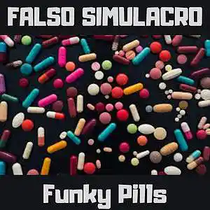 Picture for song 'Funky Pills' by artist 'Falso Simulacro'