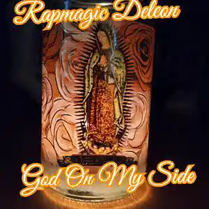 Picture for song 'Rapmagic - " God On My Side" 2023' by artist 'RAPMAGIC DELEON'