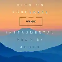Picture for song '*NEWwHOOK* High On Your Level 91BPM' by artist 'JCSBeats'