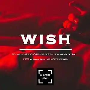 Picture for song 'Trapsoul "Wish" BUY 2 GET 1 FREE' by artist 'No Excuse Beats'