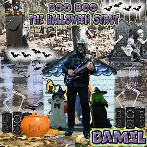 Picture for song 'Boo Boo The Halloween Strut' by artist 'BAMIL'