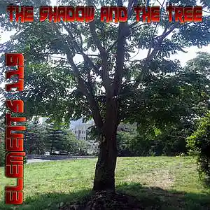 Picture for song 'The Shadow And The Tree' by artist 'Elements 119'