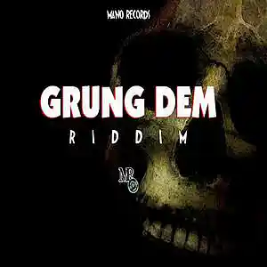 Picture for song 'Grung Dem Riddim' by artist 'Mano Records'