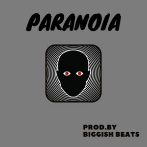 Picture for song 'Paranoia ( Trap / Hip Hop / Dark ) - 139 bpm' by artist 'Biggish Beats'