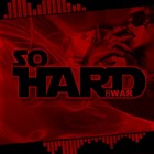 Picture for song 'so hard clip' by artist 'B WAR MUSIC'
