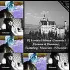 Picture for song 'DJ Frankie Holmes - Dreams of Romance feat 3v3soun' by artist 'DJ Frankie Holmes'