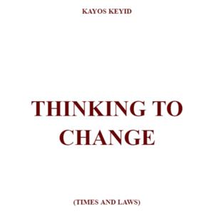 Picture for song 'Thinking To Change (Times And Laws)' by artist 'Kayos K'