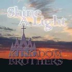 Picture for song 'Shine a Light' by artist 'Kingdom Brothers'