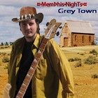 Picture for song 'Grey Town' by artist 'Memphis Nights'