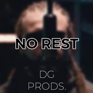 Picture for song 'UK RAP - No Rest' by artist 'ProdByDGProductions'