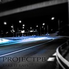 Picture for song 'TAKE IT EASY' by artist 'PROJECTPB'