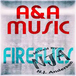 Picture for song 'Fireflies By A&A Music mixed by NJA' by artist 'Songs Mixed By NJ Anderson'