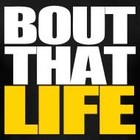 Picture for song 'New - Bout that Life' by artist 'Street Anthems Productions'