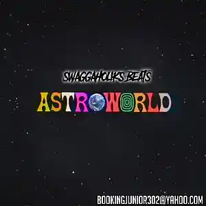 Picture for song '!!NEW!!Astroworld (Travis Scott Type)' by artist 'SWAGGAHOLIKS BEATS'