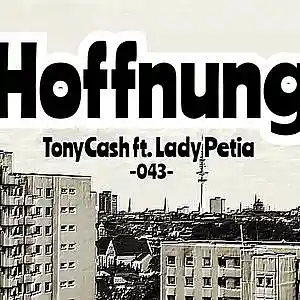Picture for song 'Hoffnung ft. Lady Petia' by artist 'TonyCash'