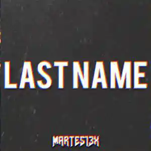 Picture for song 'Last Name 142 Bpm' by artist 'Martes13x'