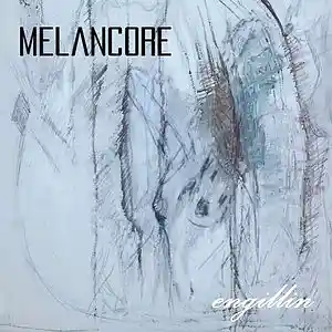 Picture for song 'engillin' by artist 'MELANCORE'