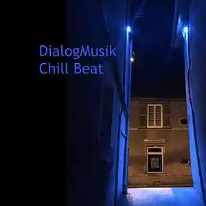 Picture for song 'Chill Beat' by artist 'DialogMusik'