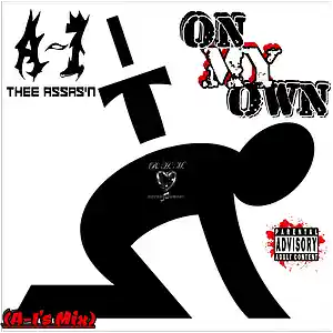 Picture for song 'ON MY OWN (feat. Ritchie Beatz & Pedro North)' by artist 'A-1 Thee Assas'n'