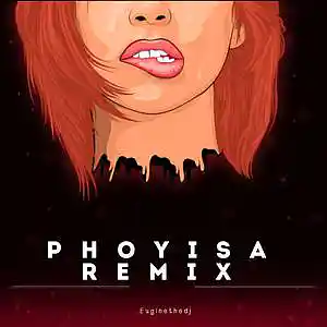 Picture for song 'Euginethedj_Phoyisa remix (online-audio-converter.' by artist 'Euginethedj'