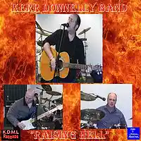 Picture for song 'Raising Hell (K.Donnelly) ' by artist 'Kerr Donnelly Band'