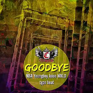Picture for song 'Goodbye (NBA Youngboy Juice WRLD type beat)' by artist 'Chorderline'