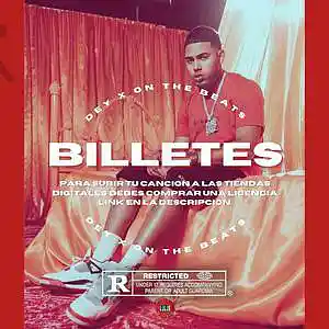 Picture for song 'BILLETES' by artist 'Dey x'