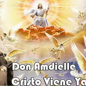 Picture for song 'Don Amdielle - Cristo Viene Ya - by JecBeat' by artist 'Don Amdielle'