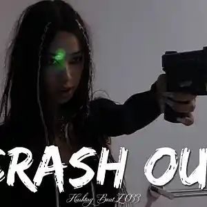 Picture for song 'Crash Out' by artist 'Hashtag6eatZ033'